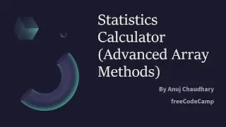 Statistics Calculator (Advanced Array Methods) Part - 1