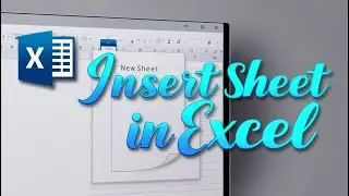 How to Easily Insert a New Sheet in MS Excel