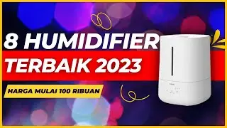 8 REKOMENDASI HUMIDIFIER TERBAIK 2023 | MERK HUMIDIFIER MURAH MULAI 100 RIBUAN