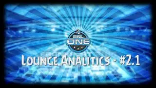 Lounge Analytics - #2.1 | ESL One Frankfurt | Secret vs EG | Прогнозы Dota 2