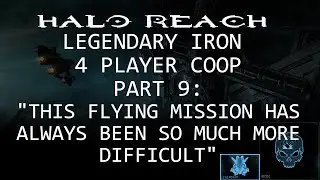 Halo Reach Legendary Iron 4PCOOP Part 9 
