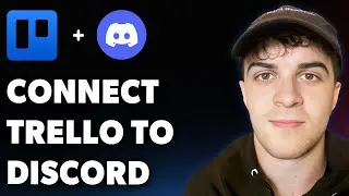 How to Connect Trello to Discord (Full 2025 Guide)