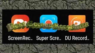 Three Android App Screen Recorders that actually work...