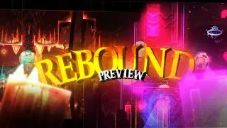 REBOUND - PREVIEW | HOSTED BY VITRIAL & @titangd9547