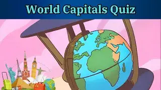 Guess The WORLDS Capitals Quiz