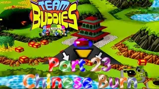 Team Buddies: Part 23: World 6 Ori-Mental Peaks: Chinese Burn