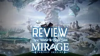 Mirage: Perfect Skyline - Classic MMORPG With Asian Strangeness