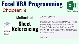 Macro and VBA Chapter 9 | Methods of Sheet Referencing