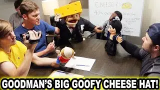 GOODMAN'S BIG GOOFY CHEESE HAT!