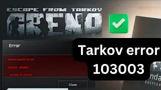 Tarkov error 103003  | BSG Launch getting error 103003, Access denied