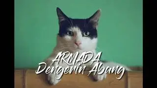 ARMADA - Dengerin Abang (Lirik Unofficial)