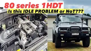80 series Landcruiser 1hdt idle problem