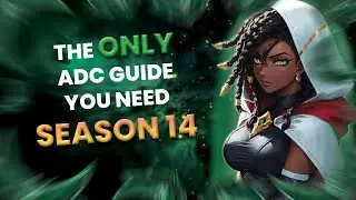 Guide for ADCs How To Positioning, Macro, Laning in S14