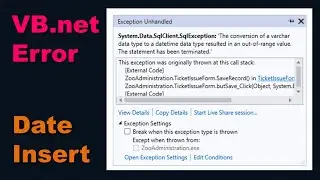The conversion of a varchar data type to a datetime data type resulted vb.net  C# error 