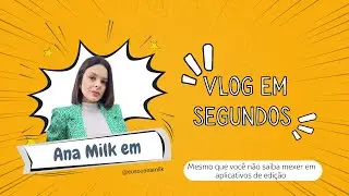 APRENDA A FAZER VÍDEO VLOG EM SEGUNDOS COM O CAPCUT, BASTIDORES DO SEU NEGÓCIO