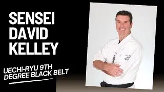 David Kelley Interview - Uechi-Ryu Karate Hanshi 9th Degree Black Belt