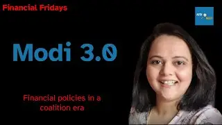 Modi's Third Term: Financial Strategies & Coalition Challenges