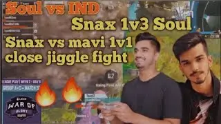 Soul vs IND 4vs 4 Fight | War of glory | Snax 1vs3 Soul | Snaks domination