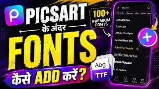 PicsArt My Fonts Add // How To Add PicsArt Font