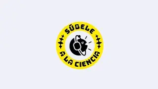 #SúbeleAlaCiencia, desde Prepa 2. PROGRAMA 4