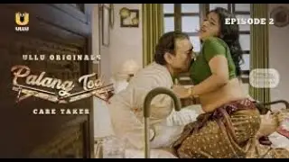 Palang Tod Caretaker Web series Ullu App - What to Watch review