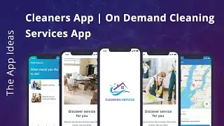 Cleaners App | Cleaning Services App | On Demand Cleaning Services App