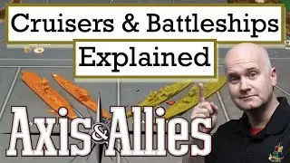 Axis and Allies - Cruisers and Battleships Rules Explained