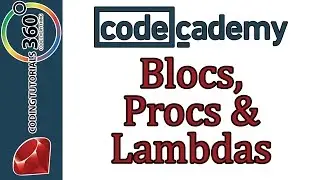 Learn Ruby with Codecademy: Blocs, Procs and Lambdas: Blocs Procs, and Lambdas