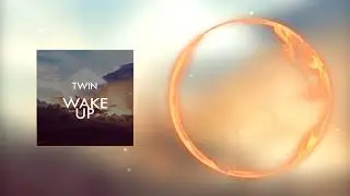 Twin - Wake Up
