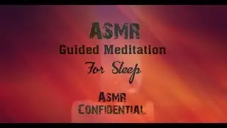 ASMR Guided Meditation for SLEEP