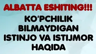 Ko'pchilik bilmaydigan istinjo va istijmor haqida
