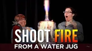 Shoot Fire From a Water Jug!