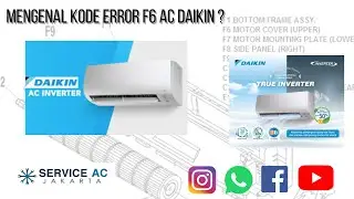 Mengenal Kode Error F6 AC Daikin?
