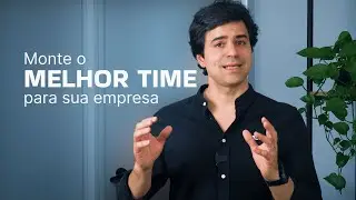Como DESENVOLVER uma EQUIPE de ALTA PERFORMANCE?