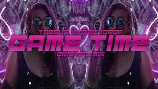 Tabsus x CrazyDrop - Game Time! (Original Mix)