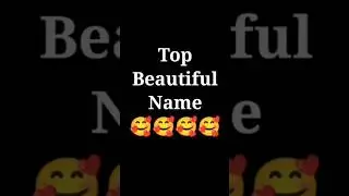 Top Beautiful Name 🥰 Alphabet Frist Letter ✉️ #shortsvideo 💓💓