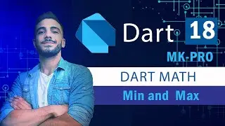 18 - Dart Math , (Min , Max )  , And Explain library Dart Math