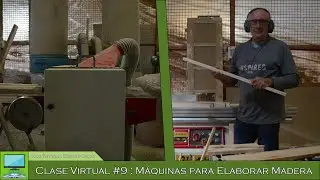 Cómo Pasar de Madera Aserrada a Madera Elaborada 🥽🎧📐