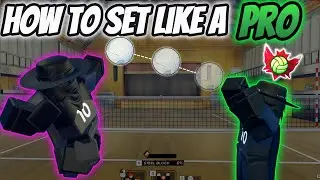 Volleyball Legends How To Set Like A Pro | Best Volleyball Legends Setting Guide