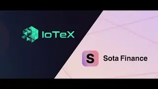 IoTeX & SOTA -- NFT Marketplace Demo + AMA