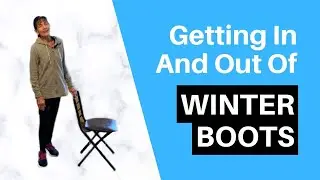 Stop Leg Cramps While Getting In & Out Of Winter Boots