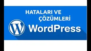 Wordpress Üzgünüm, bu sayfaya erişmenize izin verilmiyor hatası!