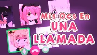 ✨Si Mis Ocs Estuvieran En Una Llamada✨