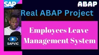 Build a Real SAP ABAP Project - Leave Management System | intro