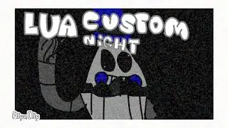 A thumb de Lua Custom Night