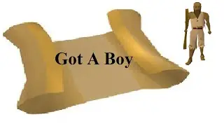 OSRS Anagram Clue | Got A Boy | Challenge Scroll Answer | Quick