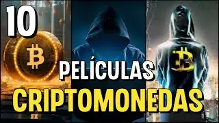 Top 10 Mejores Películas de CRIPTOMONEDAS