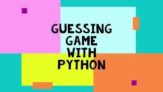 How to build a Guessing Game With Python |  Python Beginners Program | Python tutorial