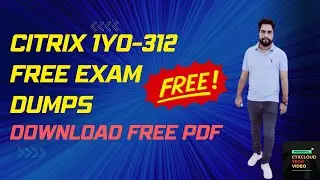 Free Citrix Dump 2023 | Citrix dumps | Latest Citrix Dumps