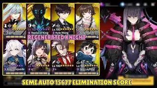 Danger Close | Regenerated Knight | Semi Auto Teams | 15677 Elimination Score | Counter Side SEA